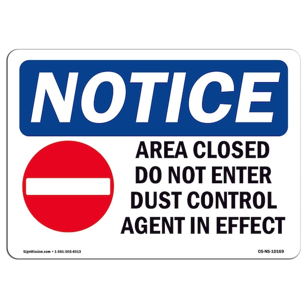 Signmission OSHA Notice Sign, 5" Height, 7" Width, Area Closed Do Not Enter Dust Sign With Symbol, Landscape OS-NS-D-57-L-10169 - main